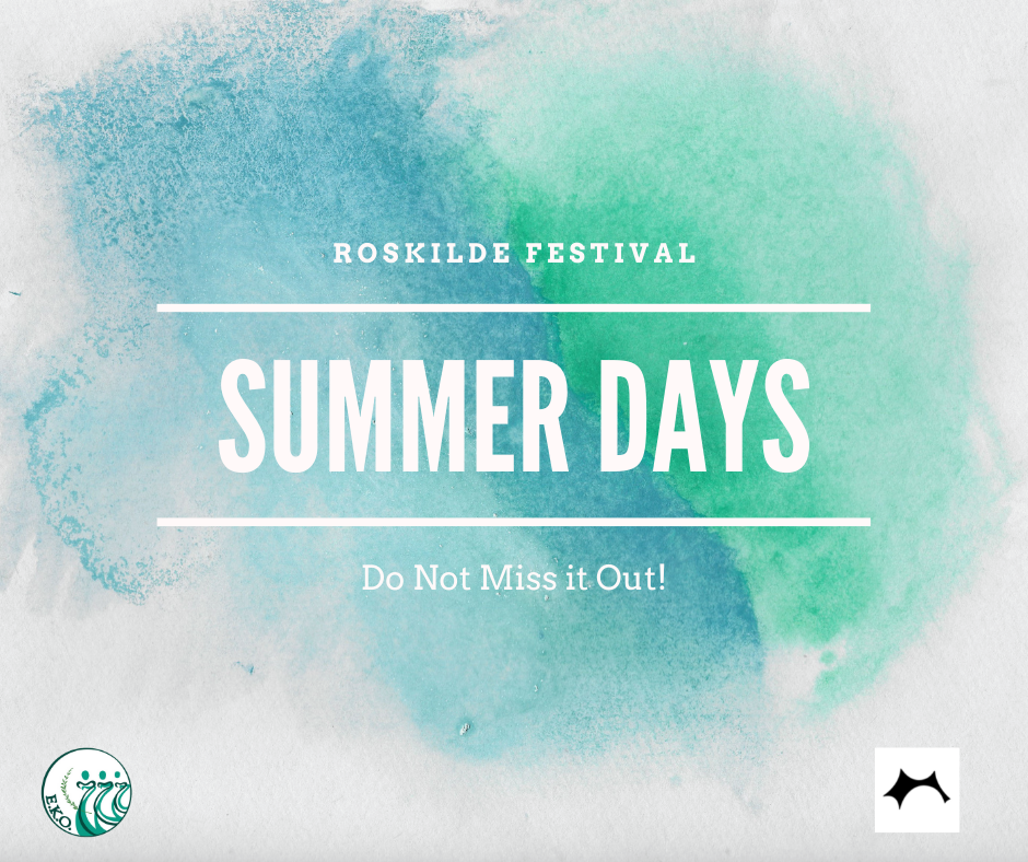 ROSKILDE FESTIVAL – SUMMER DAYS