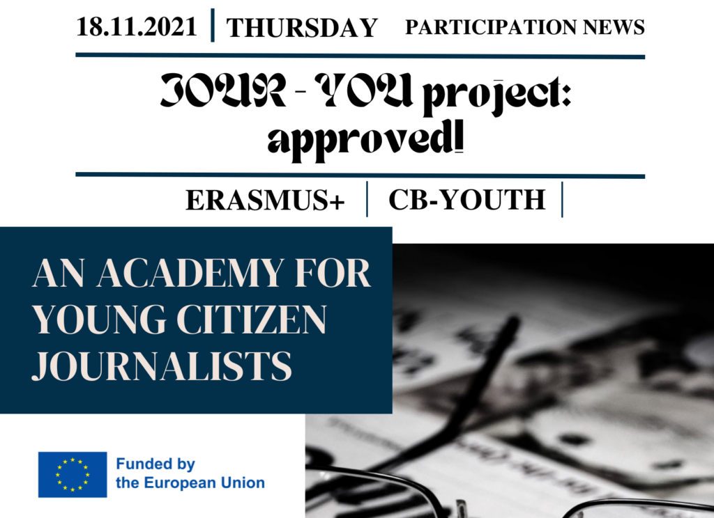 “Citizen Journalism Academy for Youth” Capacity Building Project approved!
