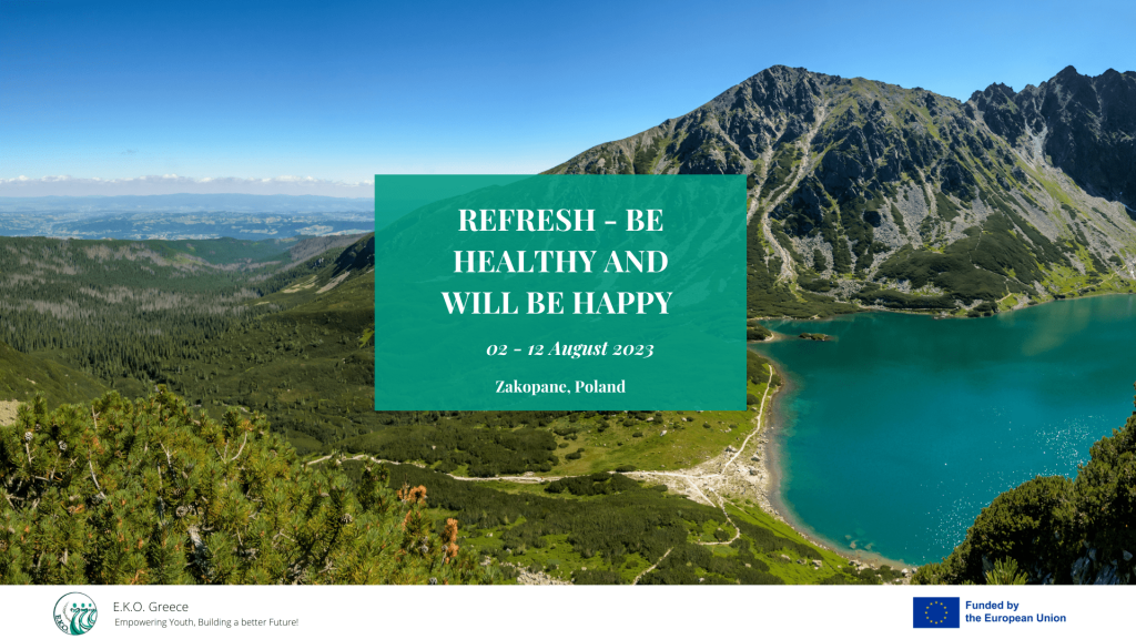 REFRESH – BE HEALTHY AND WILL BE HAPPY