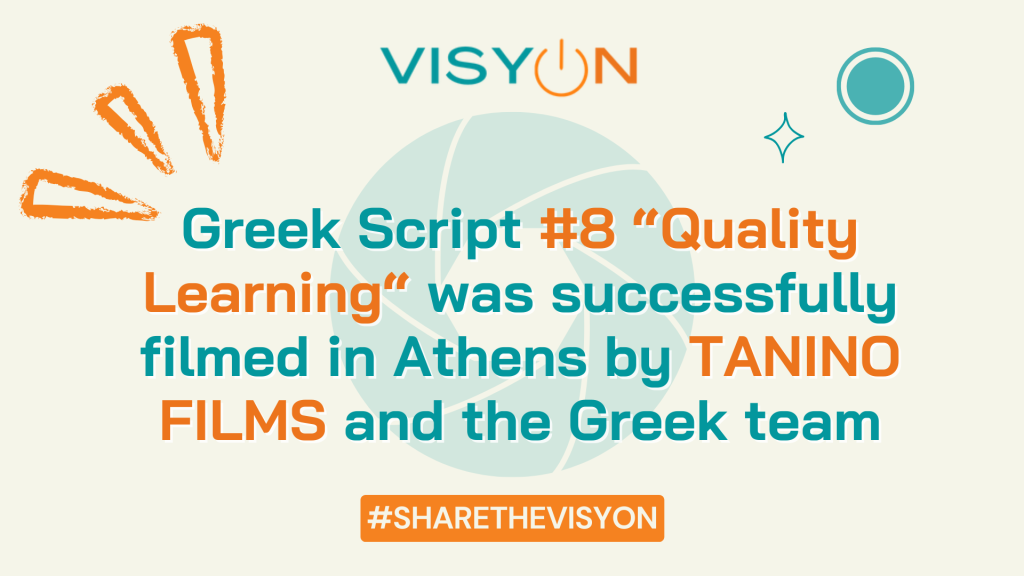 Greek Script about Goal #8: Quality Learning was successfully filmed by TANINO FILMS and the Greek team